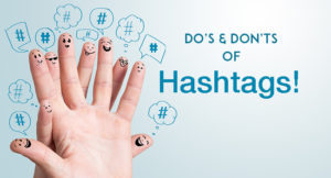 hashtags, do's and dont's