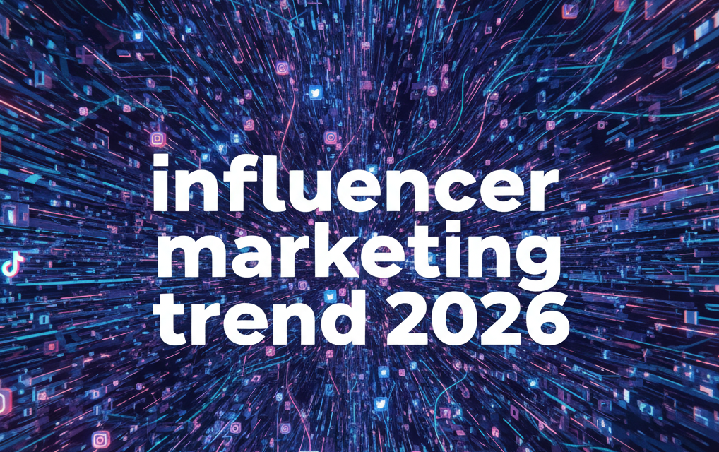 2026 influencer playbook, future of marketing, influencer marketing 2026, creator-led marketing, creator marketing strategy