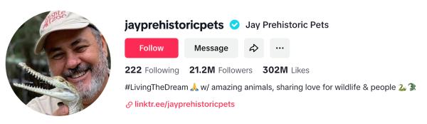 Jay Brewer (@jayprehistoricpets) – 21.2M followers