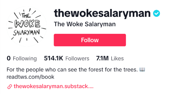 The Woke Salaryman (@thewokesalaryman) – 514.1K Followers